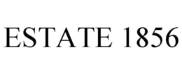 ESTATE 1856 trademark