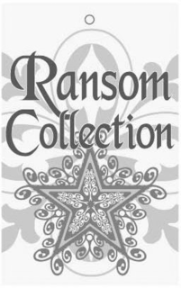 RANSOM COLLECTION trademark