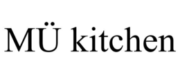 MÜ KITCHEN trademark