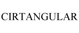 CIRTANGULAR trademark