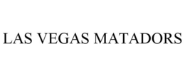 LAS VEGAS MATADORS trademark