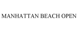 MANHATTAN BEACH OPEN trademark
