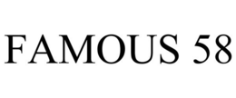 FAMOUS 58 trademark