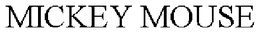 MICKEY MOUSE trademark