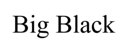 BIG BLACK trademark