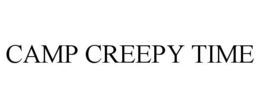 CAMP CREEPY TIME trademark