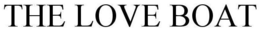 THE LOVE BOAT trademark