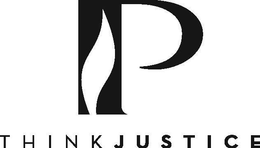 P THINK JUSTICE trademark