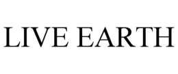 LIVE EARTH trademark