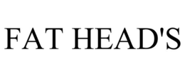 FAT HEAD'S trademark