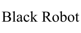 BLACK ROBOT trademark