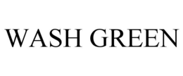 WASH GREEN trademark