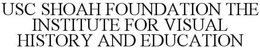 USC SHOAH FOUNDATION THE INSTITUTE FOR VISUAL HISTORY AND EDUCATION trademark