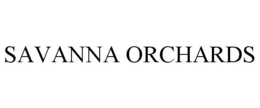 SAVANNA ORCHARDS trademark