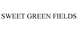 SWEET GREEN FIELDS trademark