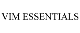 VIM ESSENTIALS trademark