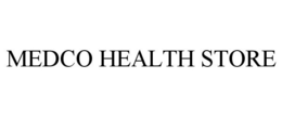 MEDCO HEALTH STORE trademark