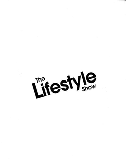 THE LIFESTYLE SHOW trademark
