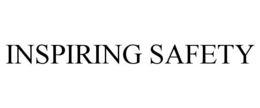 INSPIRING SAFETY trademark