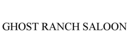 GHOST RANCH SALOON trademark