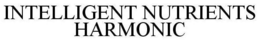 INTELLIGENT NUTRIENTS HARMONIC trademark