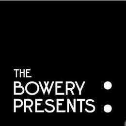 THE BOWERY PRESENTS trademark
