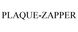 PLAQUE-ZAPPER trademark
