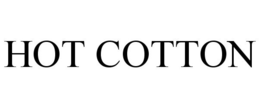 HOT COTTON trademark