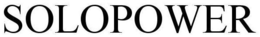 SOLOPOWER trademark