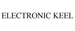 ELECTRONIC KEEL trademark