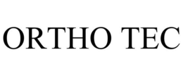ORTHO TEC trademark