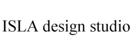 ISLA DESIGN STUDIO trademark