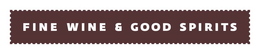 FINE WINE & GOOD SPIRITS trademark