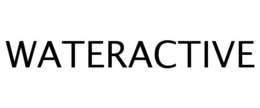 WATERACTIVE trademark
