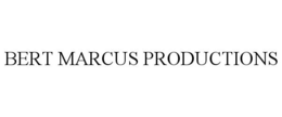 BERT MARCUS PRODUCTIONS trademark