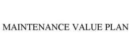 MAINTENANCE VALUE PLAN trademark