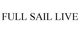 FULL SAIL LIVE trademark