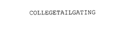 COLLEGETAILGATING trademark