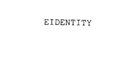 EIDENTITY trademark