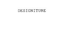 DESIGNITURE trademark