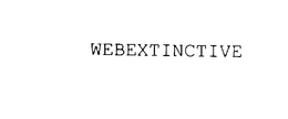 WEBEXTINCTIVE trademark