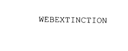 WEBEXTINCTION trademark