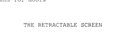 THE RETRACTABLE SCREEN trademark