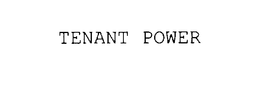 TENANT POWER trademark