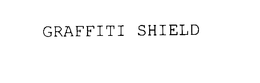 GRAFFITI SHIELD trademark