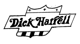 DICK HARRELL trademark