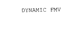DYNAMIC FMV trademark