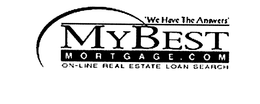 WE HAVE THE ANSWER MY BEST MORTGAGE.COM ON-LINE REAL ESTATE LOAN SEARCH trademark