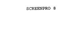 SCREENPRO trademark
