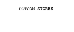DOTCOM STORES trademark
